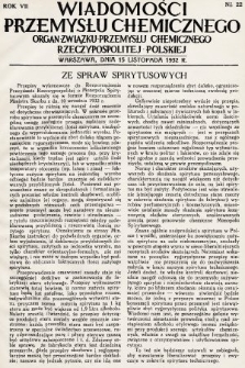 Wiadomości Przemysłu Chemicznego : organ Związku Przemysłu Chemicznego Rzeczypospolitej Polskiej. R. 7, 1932, nr 22