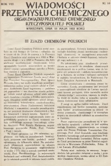Wiadomości Przemysłu Chemicznego : organ Związku Przemysłu Chemicznego Rzeczypospolitej Polskiej. R. 8, 1933, nr 10