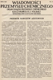 Wiadomości Przemysłu Chemicznego : organ Związku Przemysłu Chemicznego Rzeczypospolitej Polskiej. R. 13, 1938, nr 2