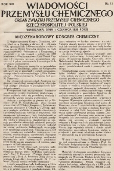 Wiadomości Przemysłu Chemicznego : organ Związku Przemysłu Chemicznego Rzeczypospolitej Polskiej. R. 13, 1938, nr 11