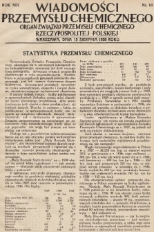Wiadomości Przemysłu Chemicznego : organ Związku Przemysłu Chemicznego Rzeczypospolitej Polskiej. R. 13, 1938, nr 16