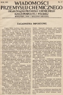 Wiadomości Przemysłu Chemicznego : organ Związku Przemysłu Chemicznego Rzeczypospolitej Polskiej. R. 13, 1938, nr 17