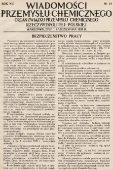 Wiadomości Przemysłu Chemicznego : organ Związku Przemysłu Chemicznego Rzeczypospolitej Polskiej. R. 13, 1938, nr 19