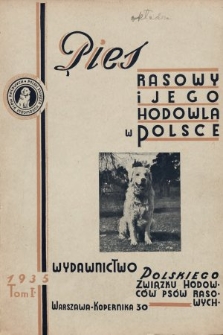 Pies Rasowy i Jego Hodowla w Polsce. T. 1, cz. 1