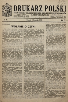 Drukarz Polski : organ Polskiego Związku Zawodowego Drukarzy i Pokrewnych Zawodów na Rzeczpospolitą Polską. 1930, nr 11