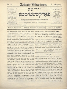 Jüdische Volksstimme : organ fir die interessen des jidišen folkes. 1899, nr 6