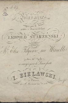 Polonaise : composée pour le violon et dediée à Monsieur le Comte Leopold Starzeński