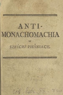 Anti-Monachomachia W Sześciu Pieśniach