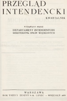 Przegląd Intendencki : kwartalnk wydawany przez Departament Intendentury Ministerstwa Spraw Wojskowych. 1935, nr 3