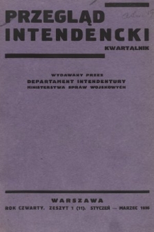 Przegląd Intendencki : kwartalnk wydawany przez Departament Intendentury Ministerstwa Spraw Wojskowych. 1936, nr 1