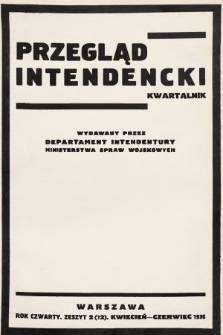 Przegląd Intendencki : kwartalnk wydawany przez Departament Intendentury Ministerstwa Spraw Wojskowych. 1936, nr 2