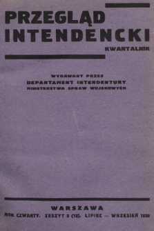 Przegląd Intendencki : kwartalnk wydawany przez Departament Intendentury Ministerstwa Spraw Wojskowych. 1936, nr 3