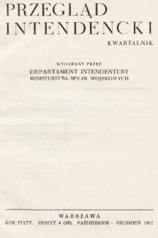 Przegląd Intendencki : kwartalnk wydawany przez Departament Intendentury Ministerstwa Spraw Wojskowych. 1937, nr 4