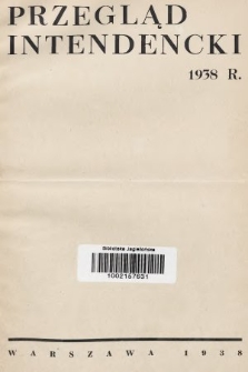 Przegląd Intendencki : kwartalnk wydawany przez Departament Intendentury Ministerstwa Spraw Wojskowych. 1938, Działowy skorowidz artykułów