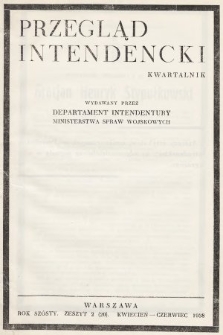 Przegląd Intendencki : kwartalnk wydawany przez Departament Intendentury Ministerstwa Spraw Wojskowych. 1938, nr 2