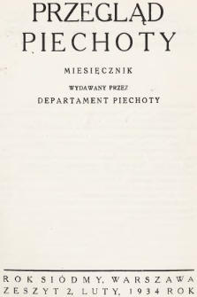 Przegląd Piechoty : miesięcznik wydawany przez Departament Piechoty. 1934, nr 2