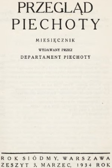 Przegląd Piechoty : miesięcznik wydawany przez Departament Piechoty. 1934, nr 3