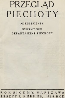 Przegląd Piechoty : miesięcznik wydawany przez Departament Piechoty. 1934, nr 8