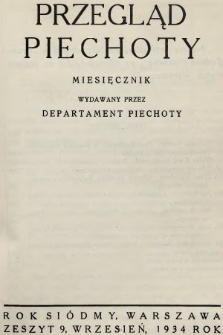 Przegląd Piechoty : miesięcznik wydawany przez Departament Piechoty. 1934, nr 9