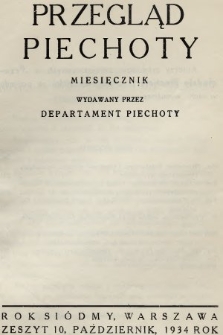 Przegląd Piechoty : miesięcznik wydawany przez Departament Piechoty. 1934, nr 10