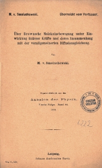 Über Brownsche Molekularbewegung unter Einwirkung äusserer Kräfte und deren Zusammenhang mit der verallgemeinerten Diffusionsgleichung