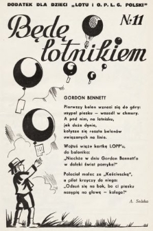 Będę Lotnikiem : dodatek dla dzieci „Lotu i O.P.L.G. Polski”. 1935, nr 11