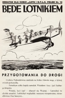 Będę Lotnikiem : dodatek dla dzieci „Lotu i O.P.L.G. Polski”. 1935, nr 12