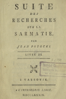 Suite Des Recherches Sur La Sarmatie. Liv. 3