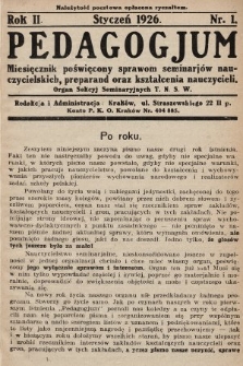 Pedagogjum : miesięcznik poświęcony sprawom seminarjów nauczycielskich, preparand oraz kształcenia nauczycieli : organ Sekcyj Seminaryjnych T. N. S. W. 1926, nr 1