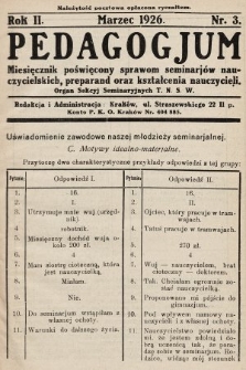 Pedagogjum : miesięcznik poświęcony sprawom seminarjów nauczycielskich, preparand oraz kształcenia nauczycieli : organ Sekcyj Seminaryjnych T. N. S. W. 1926, nr 3