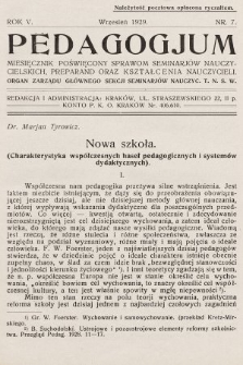 Pedagogjum : miesięcznik poświęcony sprawom seminarjów nauczycielskich, preparand oraz kształcenia nauczycieli : organ Zarządu Głównego Sekcji Seminarjów Nauczyc. T. N. S. W. 1929, nr 7