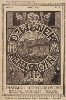 Dzwonek Rekolekcyjny z Trzebini : pisemko rekolekcyjne. 1931, nr 7