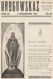 Drogowskaz : miesięcznik poświęcony rekolekcjom zamkniętym. 1936, nr 10