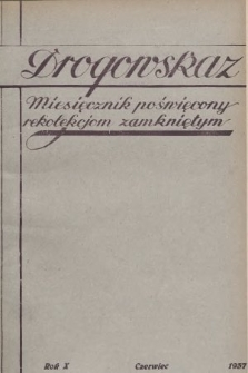 Drogowskaz : miesięcznik poświęcony rekolekcjom zamkniętym. 1937, [nr 6]