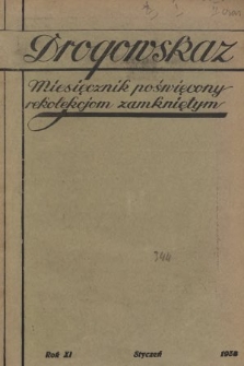 Drogowskaz : miesięcznik poświęcony rekolekcjom zamkniętym. 1938, [nr 1]