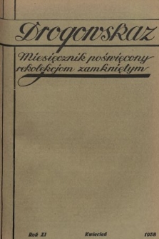 Drogowskaz : miesięcznik poświęcony rekolekcjom zamkniętym. 1938, [nr 4]