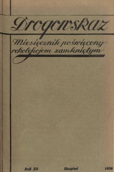 Drogowskaz : miesięcznik poświęcony rekolekcjom zamkniętym. 1938, [nr 8]