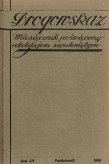 Drogowskaz : miesięcznik poświęcony rekolekcjom zamkniętym. 1938, [nr 10]