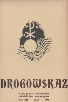 Drogowskaz : miesięcznik poświęcony rekolekcjom zamkniętym. 1939, [nr 2]