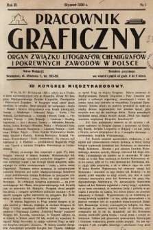 Pracownik Graficzny : organ Związku Litografów, Chemigrafów i Pokrewnych Zawodów w Polsce. 1930, nr 1