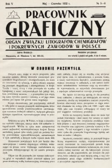 Pracownik Graficzny : organ Związku Litografów, Chemigrafów i Pokrewnych Zawodów w Polsce. 1932, nr 5-6