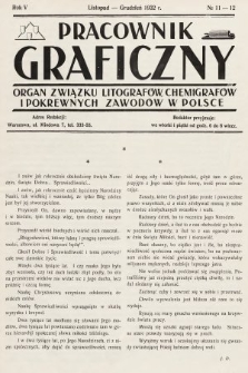 Pracownik Graficzny : organ Związku Litografów, Chemigrafów i Pokrewnych Zawodów w Polsce. 1932, nr 11-12