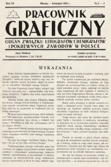 Pracownik Graficzny : organ Związku Litografów, Chemigrafów i Pokrewnych Zawodów w Polsce. 1934, nr 3-4