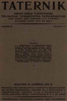 Taternik : organ Sekcji Turystycznej Polskiego Towarzystwa Tatrzańskiego : organ oficjalny Sekcji Taternickiej A. Z. S. w Krakowie. R. 15, 1931, nr 3