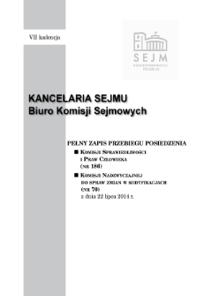 Pełny Zapis Przebiegu Posiedzenia Komisji Nadzwyczajnej do Spraw Zmian w Kodyfikacjach (nr 70) z dnia 22 lipca 2014 r.