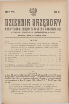 Dziennik Urzędowy Kuratorjum Okręgu Szkolnego Krakowskiego Wydawany z Funduszów Nauczycielstwa Okręgu. R.7, nr 6 (9 czerwca 1928)