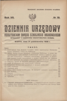 Dziennik Urzędowy Kuratorjum Okręgu Szkolnego Krakowskiego Wydawany z Funduszów Nauczycielstwa Okręgu. R.7, nr 10 (31 października 1928)