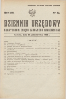 Dziennik Urzędowy Kuratorjum Okręgu Szkolnego Krakowskiego. R.8, nr 12 (31 października 1929)