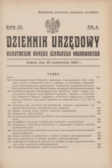 Dziennik Urzędowy Kuratorjum Okręgu Szkolnego Krakowskiego. R.9, nr 9 (25 paździenika 1930)