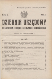 Dziennik Urzędowy Kuratorjum Okręgu Szkolnego Krakowskiego. R.10, nr 3 (1 kwietnia 1931)